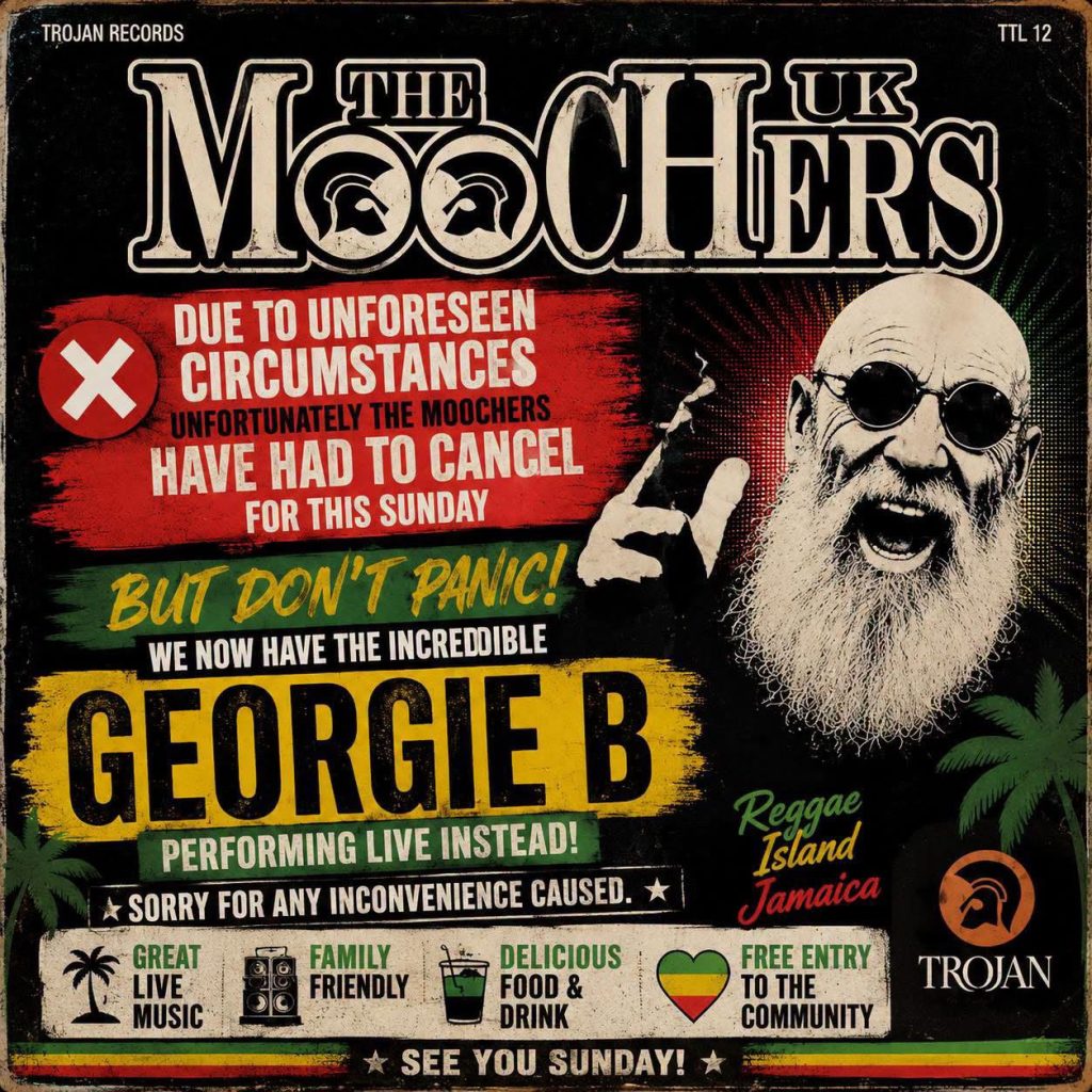 Cancelled: The Moochers UK / Replaced By: Georgie B